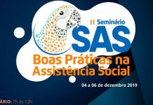 Semana Nacional de Assistência Social é marcada com 2º Seminário Boas Práticas