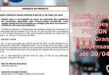 Procon Campo Grande mantém Suspensão das Audiências de Conciliação