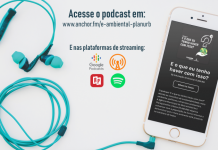 Meio ambiente e sustentabilidade são temas de podcast lançado pela Planurb